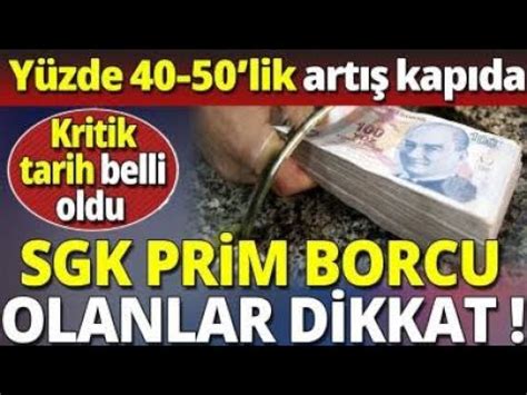 Sgk Prim Borcu Olanlar Dikkat Kritik Tarih Belli Oldu Youtube