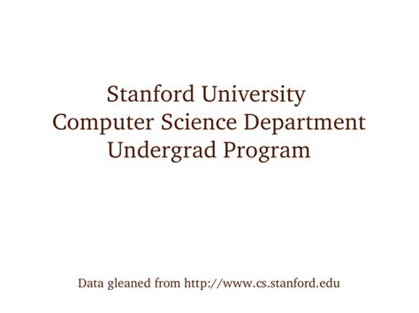 Stanford University Computer Science Department Undergrad