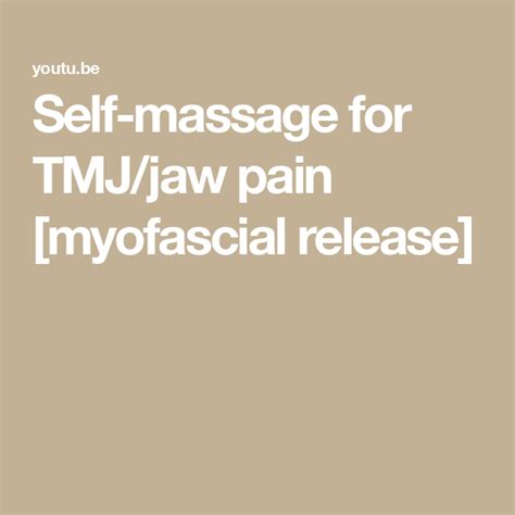 Self Massage For Tmj Jaw Pain Myofascial Release Artofit