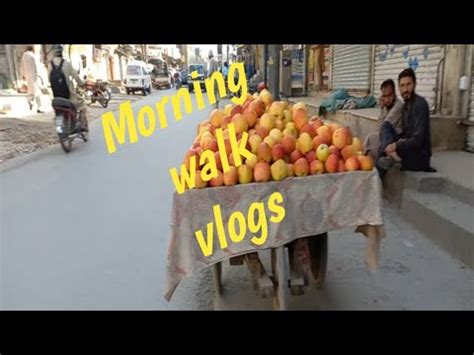 Walking Vlogs By AN Vlogs Walking On Road At 10am Morning Walk