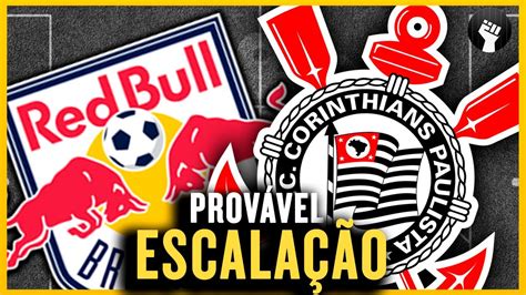 PROVÁVEL ESCALAÇÃO do CORINTHIANS para enfrentar o RED BULL BRAGANTINO