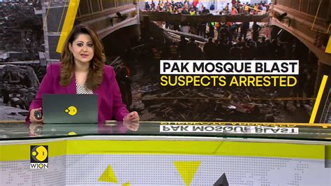 Wion Dispatch Pakistan Mosque Blast Suspects Arrested Investigators