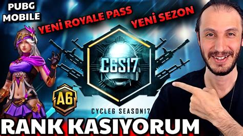 YENİ SEZON VE YENİ ROYALE PASS RANK KASIYORUM PUBG Mobile YouTube