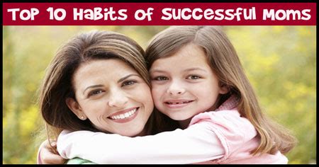 Top 10 Habits Of Successful Moms