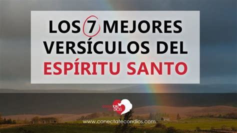 Los Poderosos Vers Culos Sobre El Esp Ritu Santo Que Te Inspirar N En