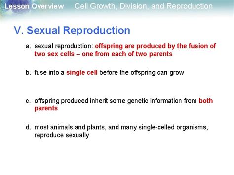 Lesson Overview Cell Growth Division And Reproduction Section