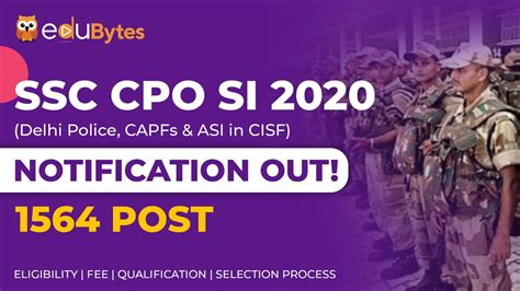 Ssc Cpo Si Delhi Police Capfs Asi In Cisf Notification Out