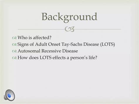 Adult Late Onset Tay Sachs Disease Ppt