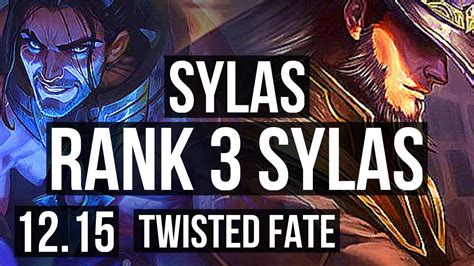 SYLAS Vs TF MID Rank 3 Sylas 10 2 8 Dominating Rank 18 EUW