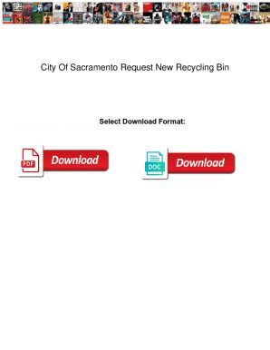 Fillable Online City Of Sacramento Request New Recycling Bin City Of