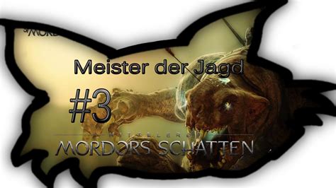 Mittelerde Mordors Schatten Meister Der Jagd H Uptlinge Youtube