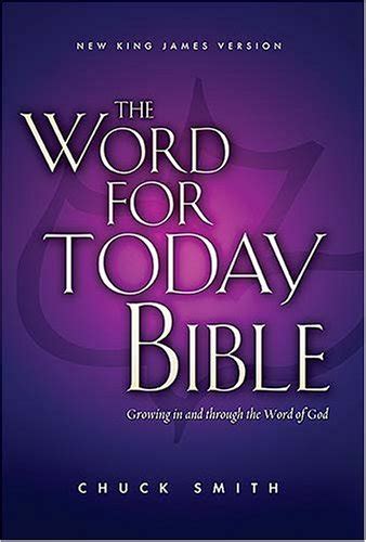 The Word For Today Bible by Chuck Smith — Reviews, Discussion, Bookclubs, Lists