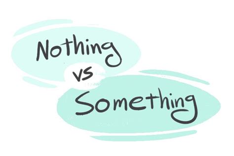 Nothing Vs Something In English Grammar Langeek