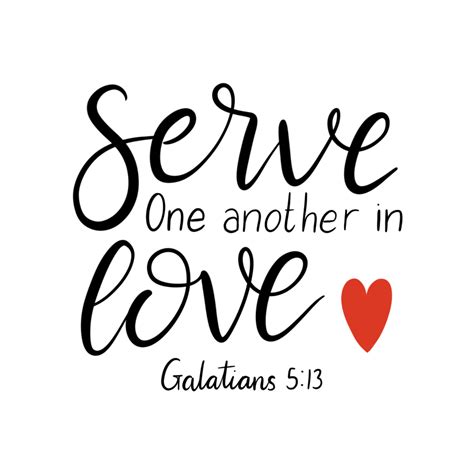 Serve One Another In Love Galatians 5 13 Bible Verse Hand