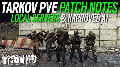 Tarkov Pve Patch Notes Big Coop Upgrade Escape From Tarkov