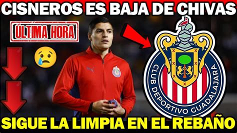 OFICIAL Chivas Anuncia La BAJA De Ronaldo Cisneros Rumbo Al AP