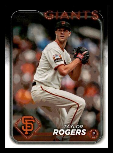 2024 Topps Taylor Rogers 176 San Francisco Giants Series 1 Baseball