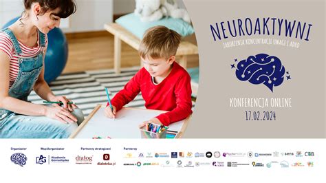 Konferencja Neuroaktywni Zaburzenia Koncentracji I Adhd Fundacja