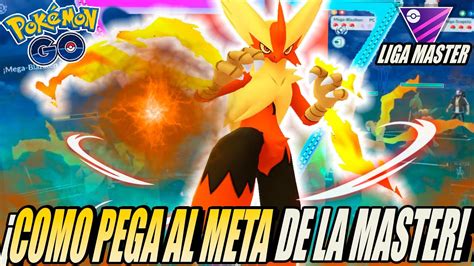 LO QUE PEGA MEGA BLAZIKEN LEGACY XL LV 50 100 EN LIGA MASTER EL QUE