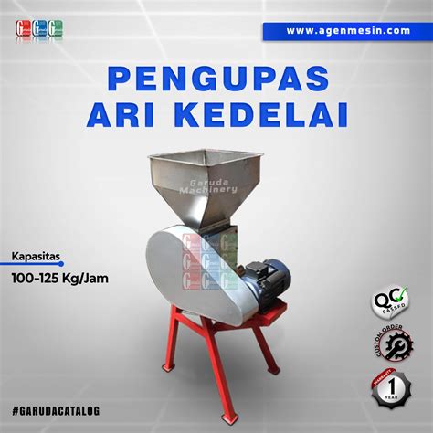 Mesin Pengupas Kulit Ari Kedelai Garuda Machinery