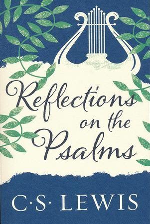 Reflections On The Psalms C S Lewis 9780062565488 Christianbook