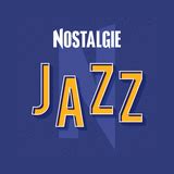 Nostalgie Jazz Online Radio Luisteren Live