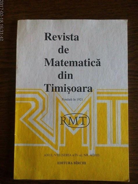 Revista De Matematica Din Timi Oara Arhiva Okazii Ro