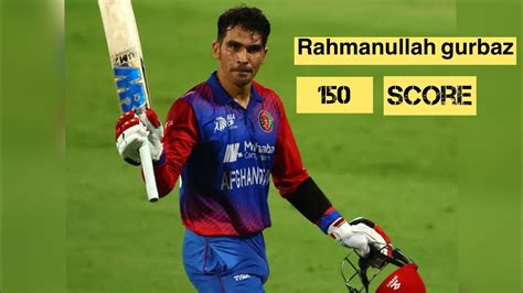 Rahmanullah Gurbaz Score In Afg Vs Pakistan Mach Congratulations