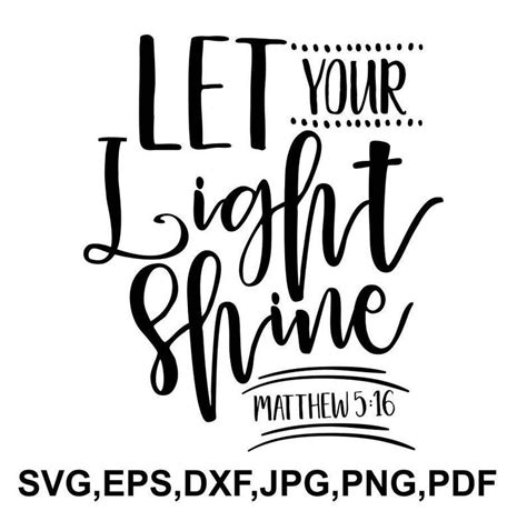 Let Your Light Shine Svg File Bible Qoute Cricut File Etsy