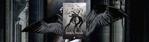 Reseña Hush Hush Becca Fitzpatrick Entre Libros And Opiniones