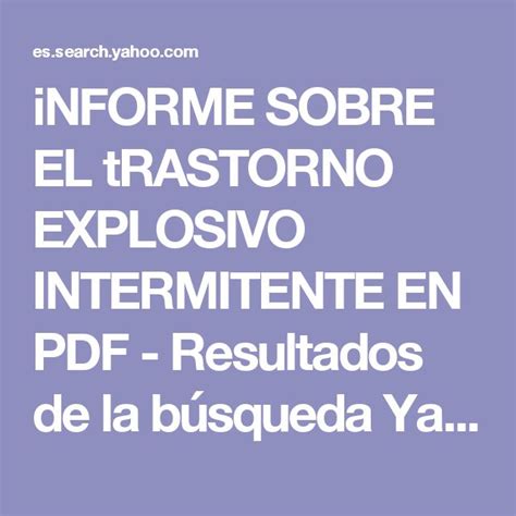 INFORME SOBRE EL TRASTORNO EXPLOSIVO INTERMITENTE EN PDF Resultados