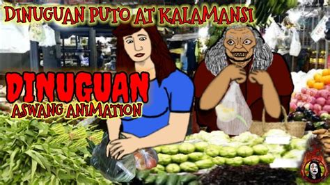 Dinuguan Kalamansi At Dugo Aswang Animation True Aswang Story