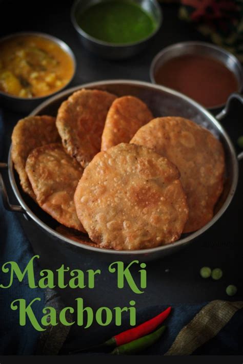 Matar Ki Kachori Food Trails Recipe Food Healthy Appetizer