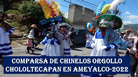 Comparsa De Chinelos Orgullo Chololtecapan En Ameyalco Youtube