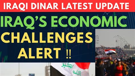 Iraqi Dinar Iraqs Economic Challenges And Currency Revaluation