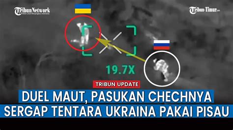 Duel Jarak Dekat Pasukan Khusus Pengintai Chechnya Sergap Tentara