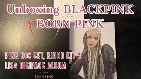 Unboxing Blackpink Born Pink 2nd Album Pink Box Set Kihno Kit