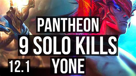 Pantheon Vs Yone Top Defeat 9 Solo Kills Rank 6 Panth Godlike