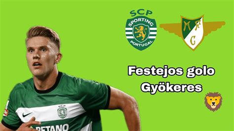 Festejos após golo de Gyökeres vs Moreirense YouTube