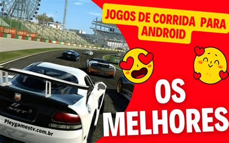 Melhores Jogos De Corrida Para Android Lucox Cl