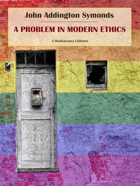 Amazon A Problem In Modern Ethics Ebook John Addington Symonds