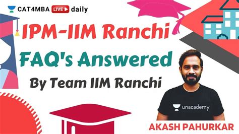 Ipm Iim Ranchi Faqs Answered Sat Faqs Admission Process Faqs Ipm