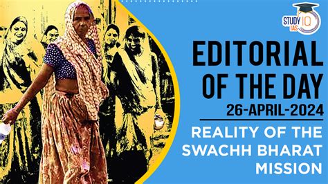 Editorial Of The Day 26th Apr Reality Of The Swachh Bharat Mission