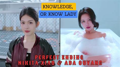 Knowledge Or Know Lady Perfect Ending Ada Ouyang And Nikita Xiao Part 6 Youtube