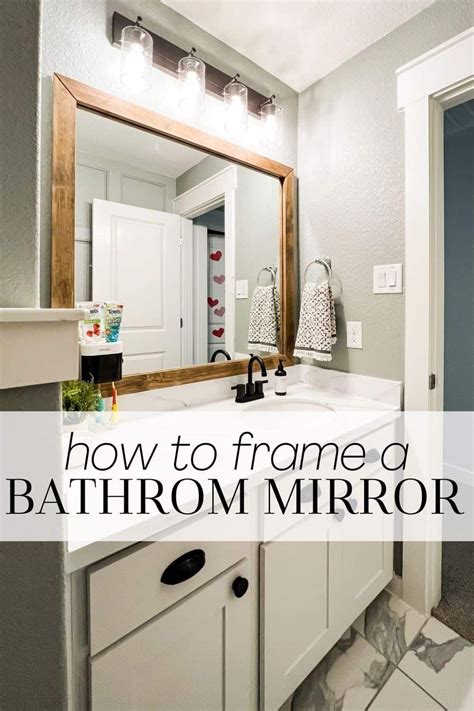 A Detailed Tutorial For How To Add A Frame To A Bathroom Mirror And