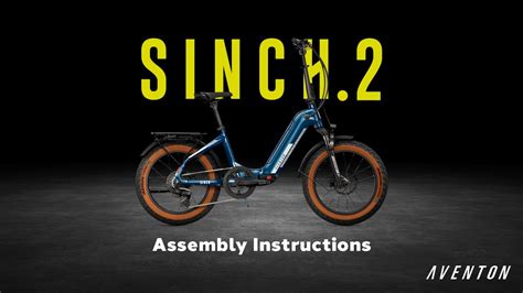 How To Assemble The Aventon Sinch Youtube