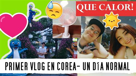 Korea Vlog Un D A Normal En Corea Adaptandome Koreavlogs Youtube