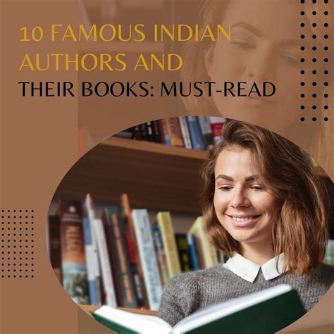 10 Famous Indian Authors And Their Books Must Read Bhaviksarkhedi