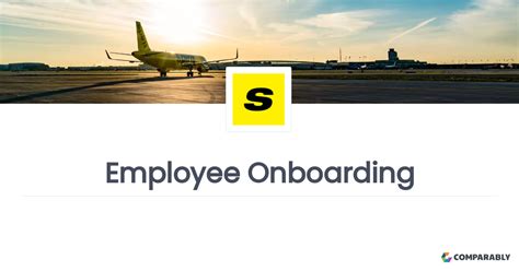 Joining Spirit Airlines Employee Onboarding Comparably