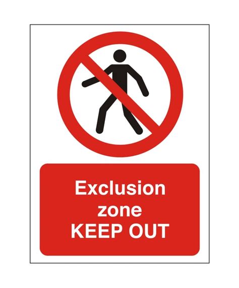 Exclusion Zone Keep Out Sign | Adva